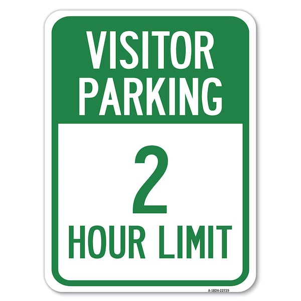 Visitor Parking Visitor Parking 2 Hour Limit Heavy-Gauge Aluminum Rust Proof Parking, A-1824-22729